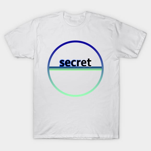 Secret T-Shirt by lenn